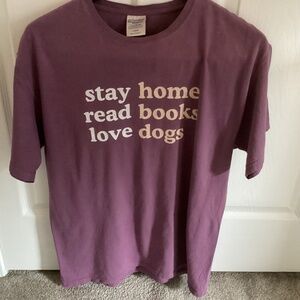 Comfort Colors T Shirt “stay home, read books, love dogs” Size Large